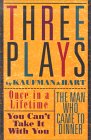@in: 'Three Plays by Kaufman and Hart', Grove Press / @ / @1988 / @0 8021 5064 0